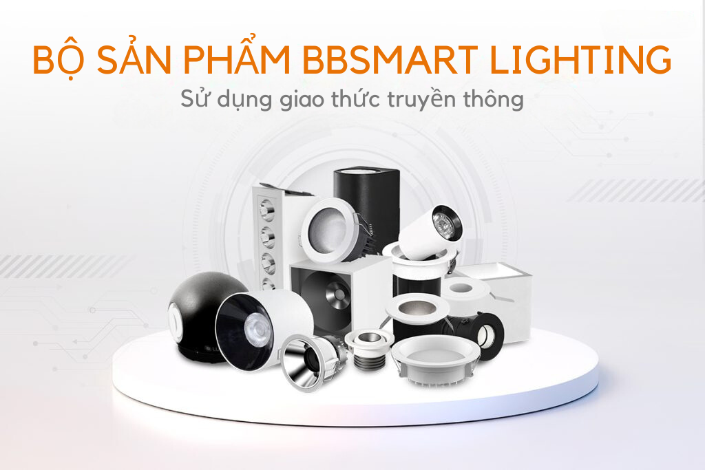 BO SAN PHAM BBSMART LIGHTING Su dung giao thuc truyen thong